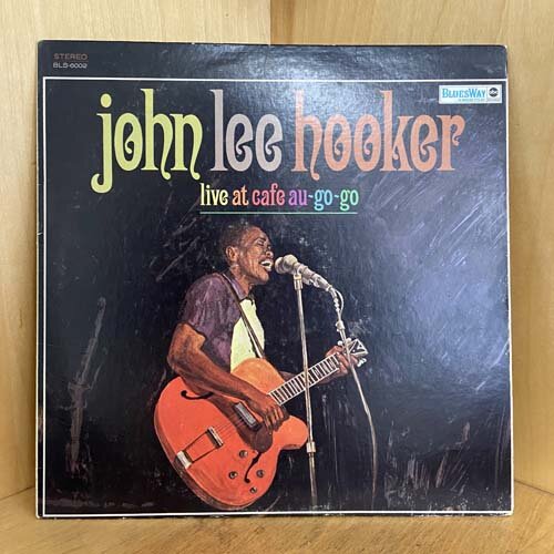 John Lee Hooker - Live At Cafe Au-Go-Go — Shortstack Records Toronto -  Selling, Buying, Trading Vinyl in Toronto