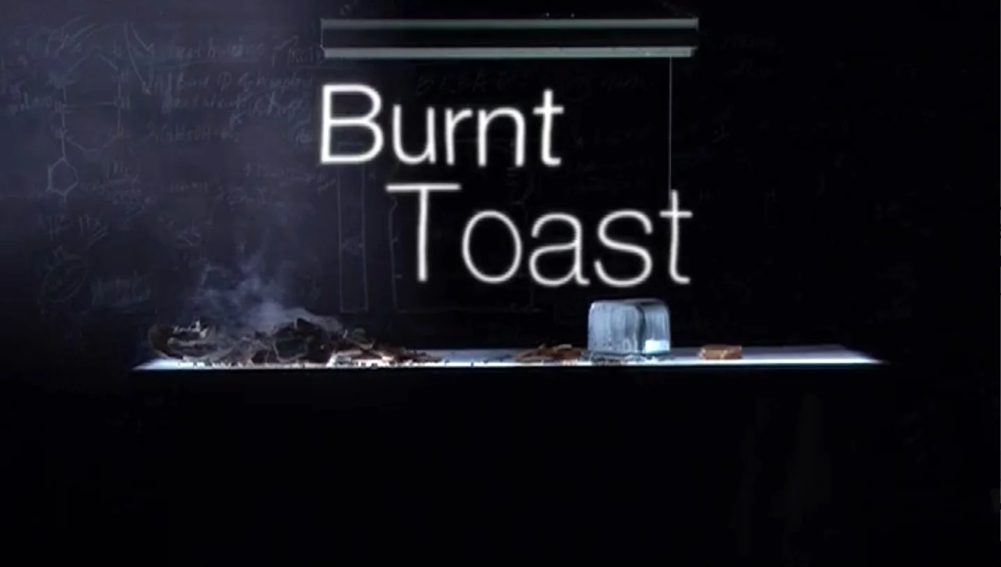 Burnt Toast