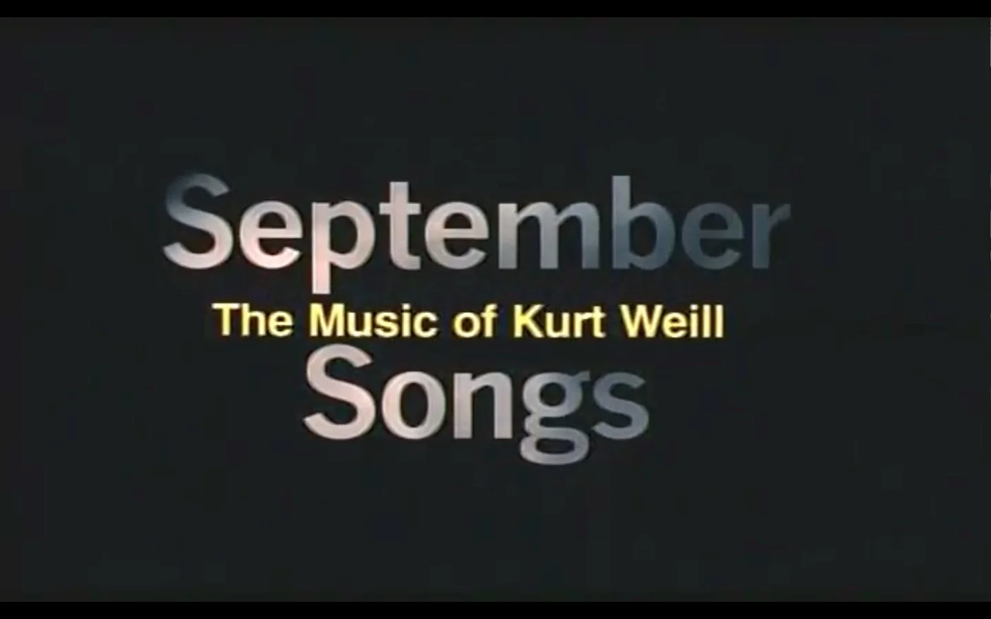 September Songs - The Music of Kurt Weill