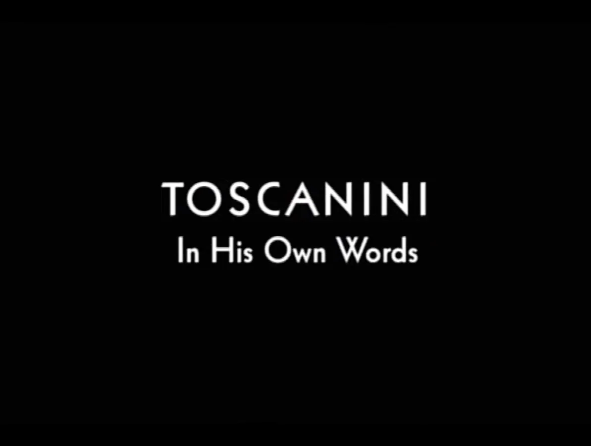 Toscanini: In His Own Words