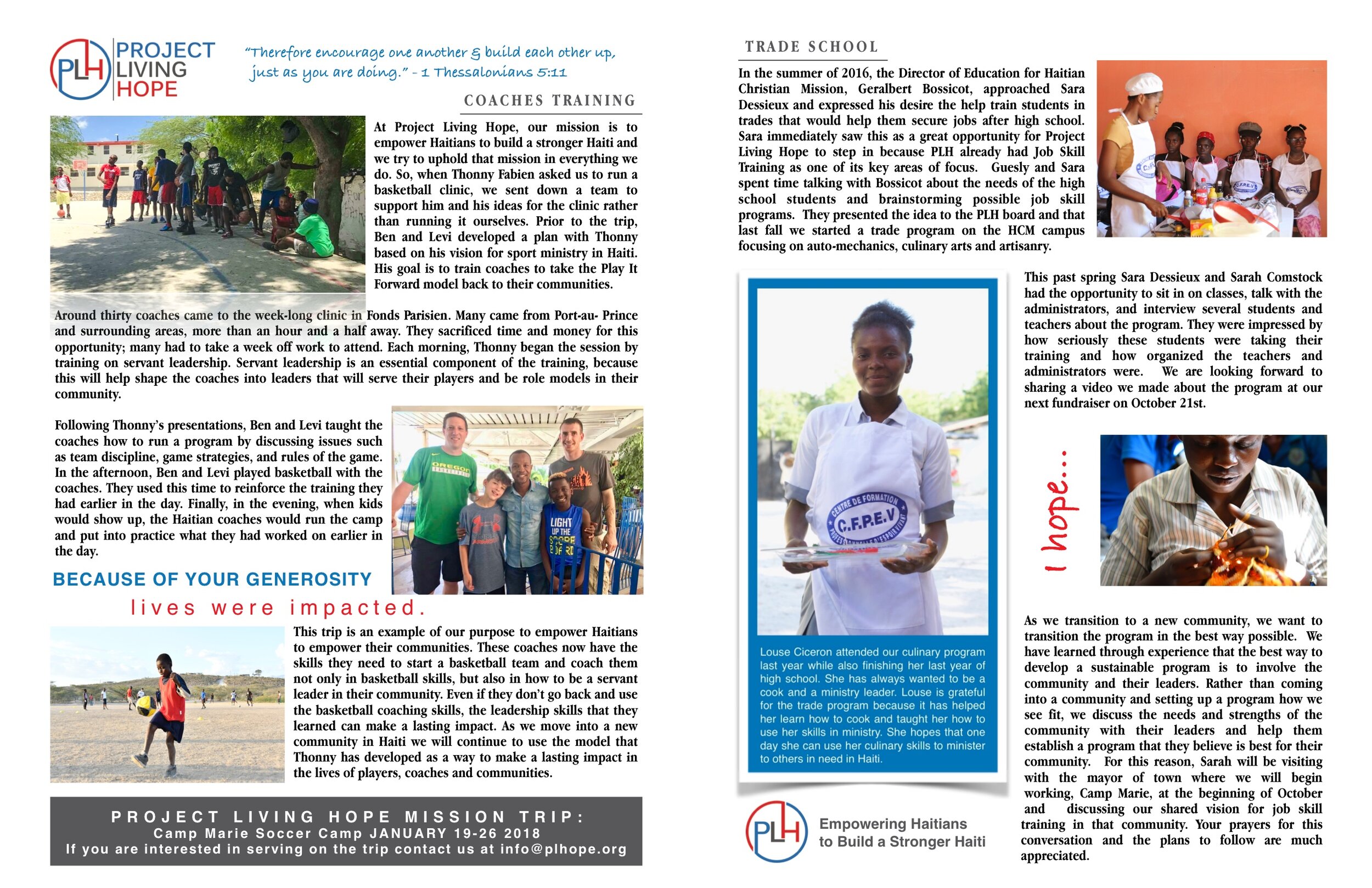 Page 2 As we transition to a new community, we want to transition the program in the best way possible. We have learned through experience that the best way to develop a sustainable program is to involve the community and their leaders. Rather than coming into a community and setting up a program how we see fit, we discuss the needs and strengths of the community with their leaders and help them establish a program that they believe is best for their community. Read more…