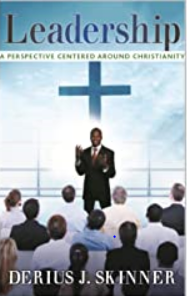 Leadership: A Perspective Centered Around Christianity
