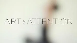 Art of Attention