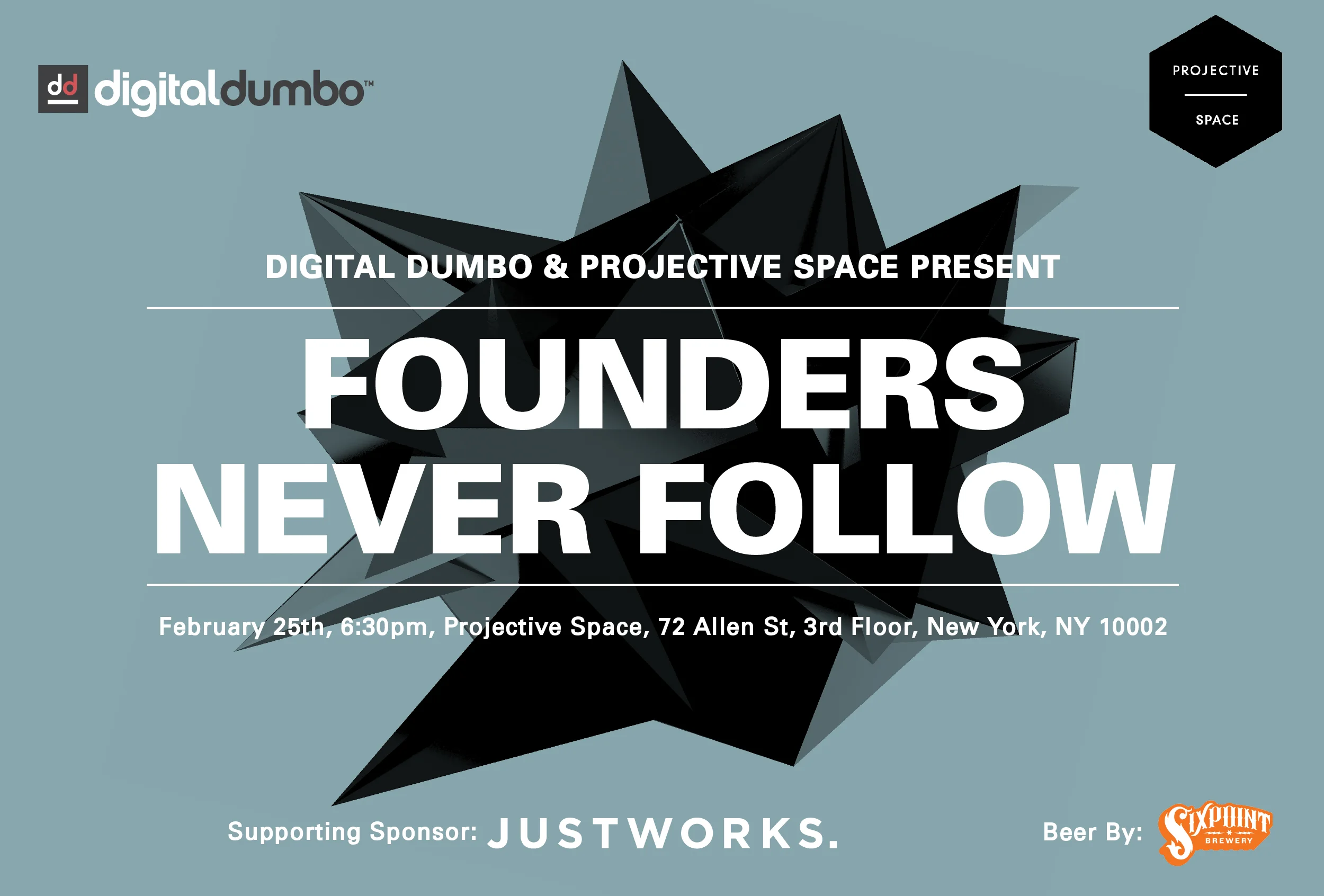 "Founders Never Follow" Presented by Digital DUMBO & Projective Space