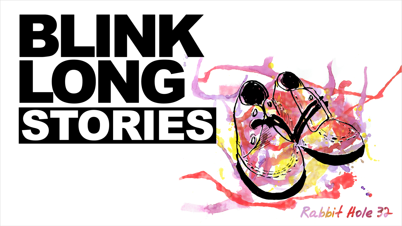 Blink-long stories