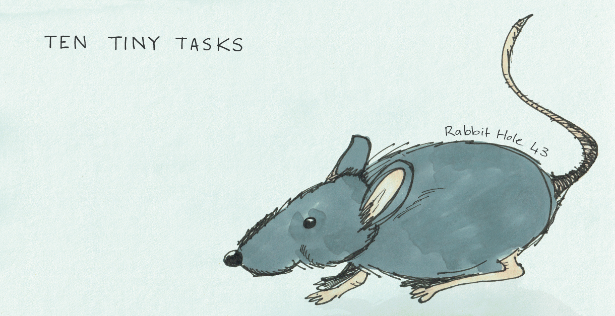 Ten Tiny Tasks: How to kick-start any creative project