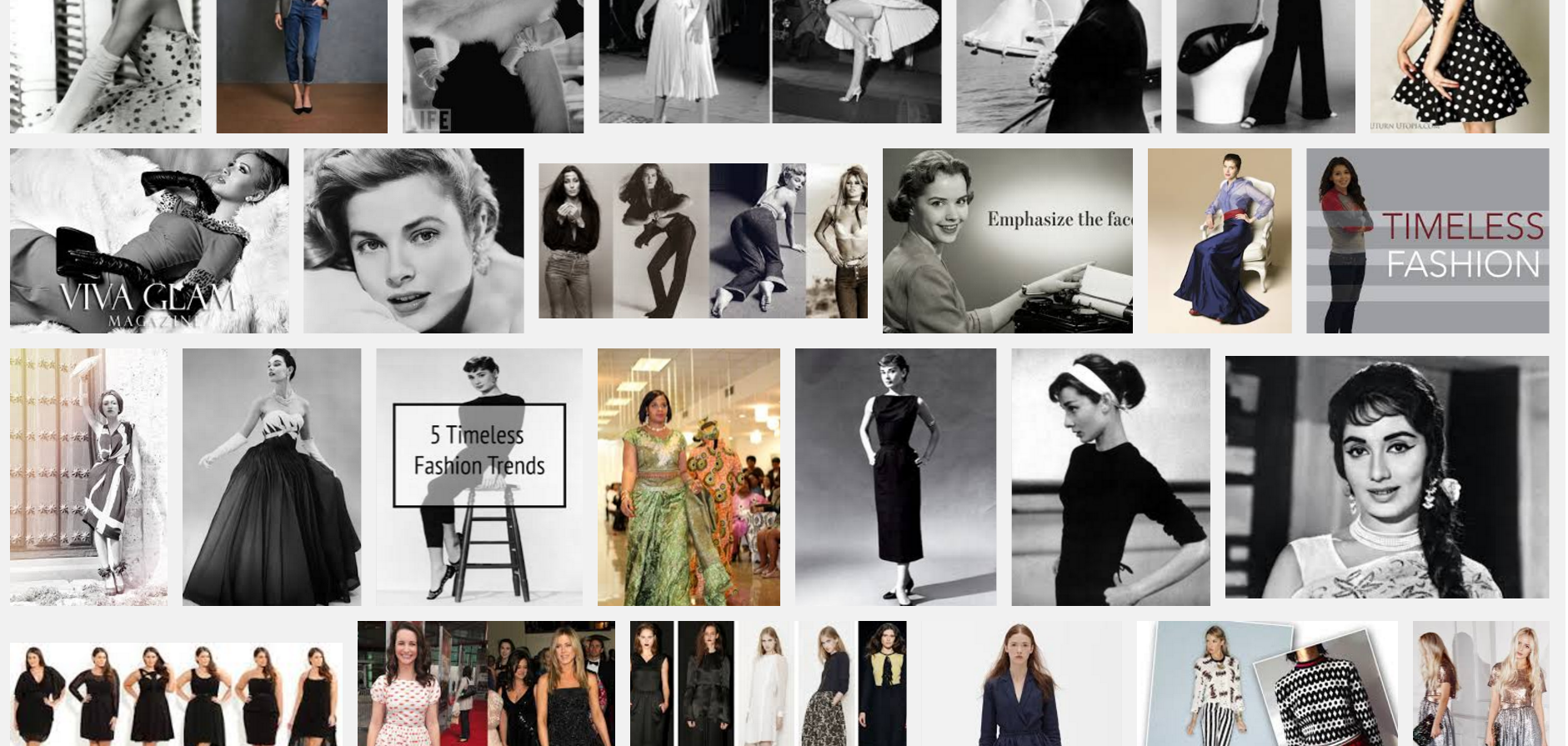 The top Google Image results for "timeless fashion" include bell-bottom jeans, elbow-length gloves, and variations on Dior's "New Look" - all firmly associated with specific, finite eras. According to the Internet, timeless means that the photo was shot in black and white. 