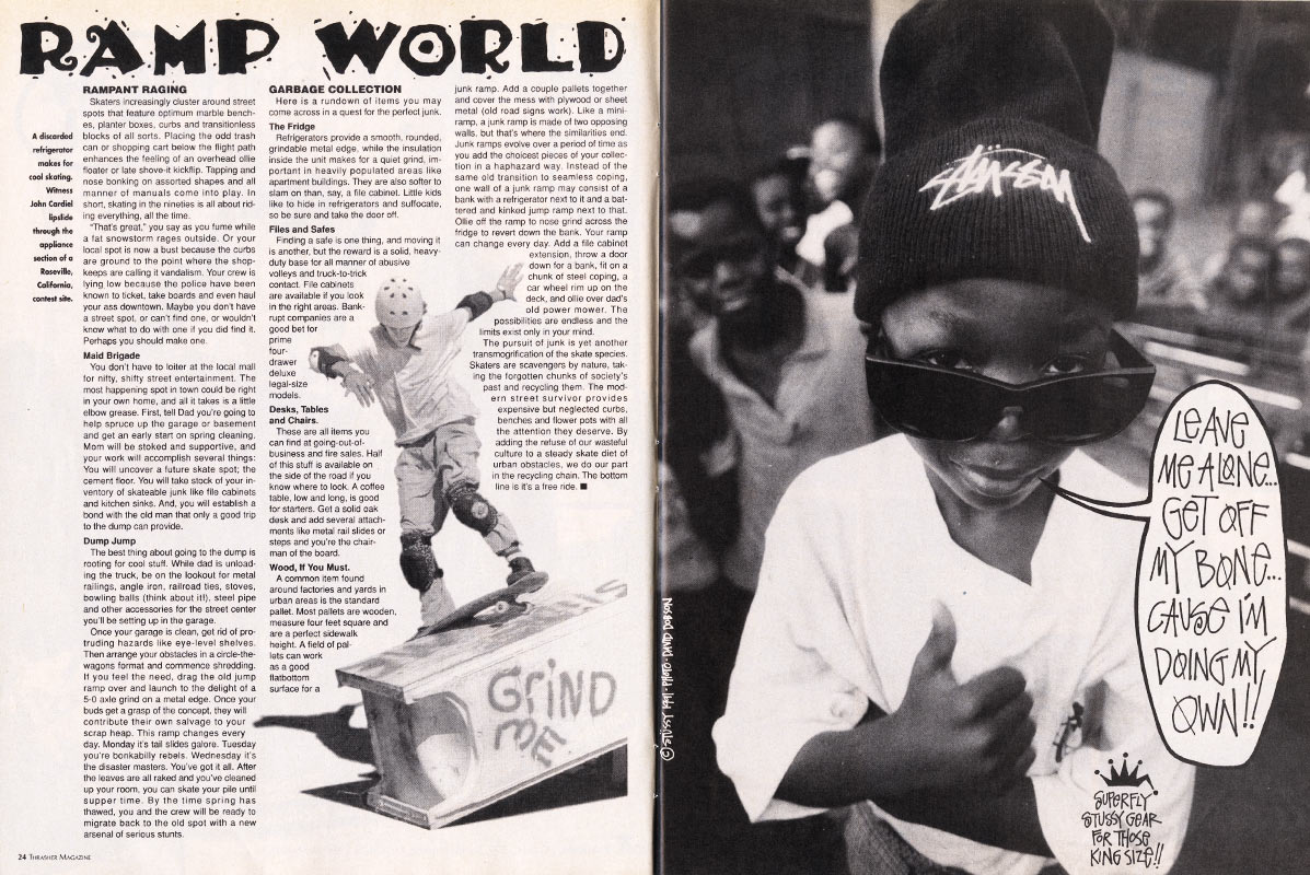 A Stussy ad from the Feb 1992 edition of Thrasher Magazine - the skateboard mag, not the sweatshirt ( source )
