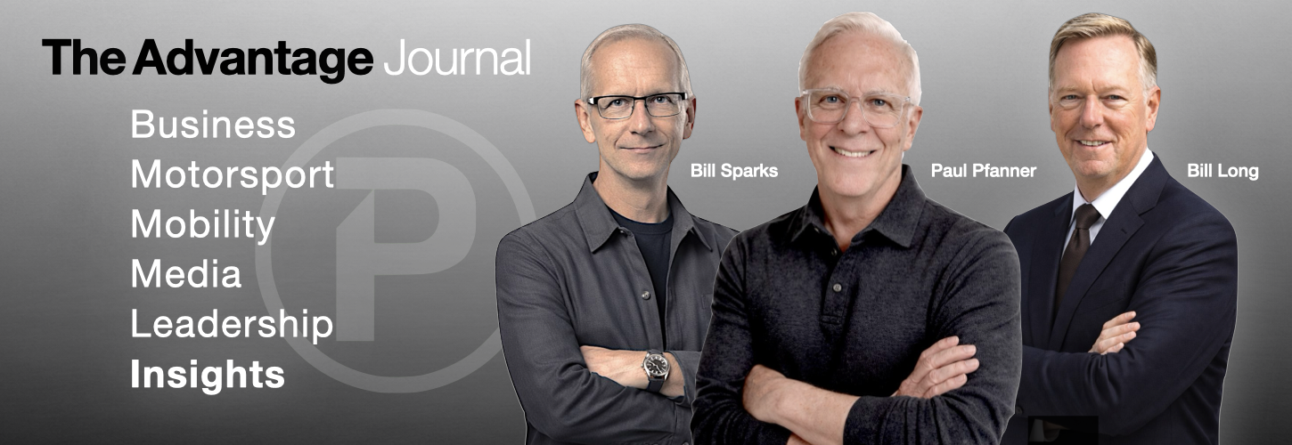 The Advantage Journal cover featuring three men labeled Bill Sparks, Paul Pfanner, and Bill Long against a gray background with a list of topics including Business, Motorsport, Mobility, Media, Leadership, and Insights.