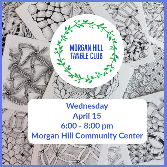 Morgan Hill Tangle Club Flyer.PNG