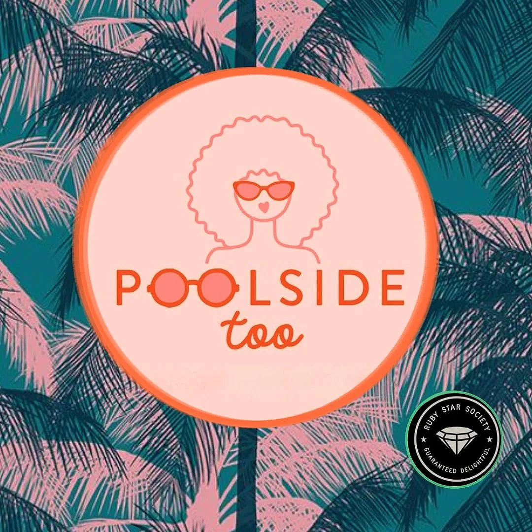 poolside too Ruby Star Society