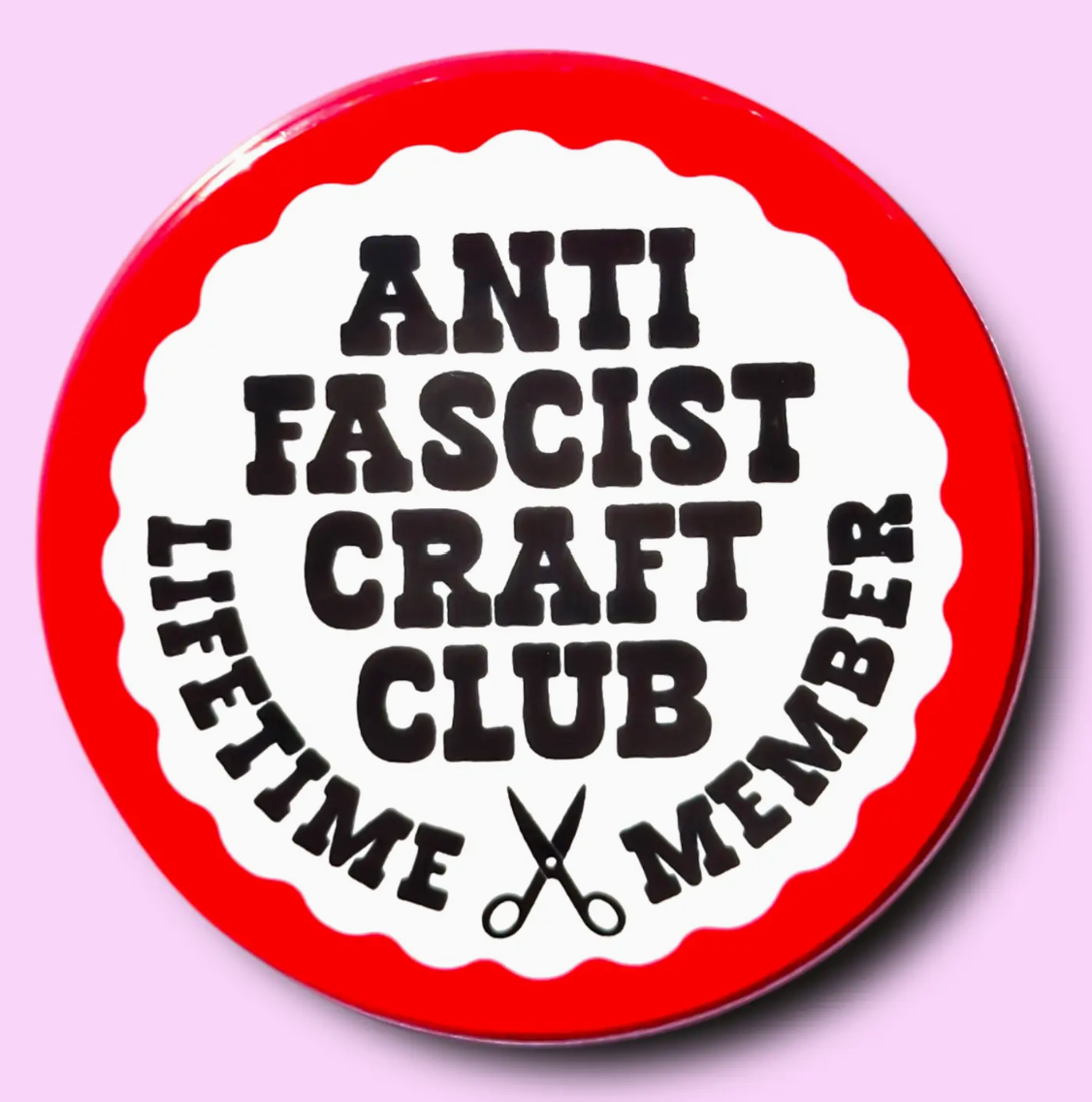 Anti Fascist Craft Club Pin Badge- Small - Hissin' Kittens