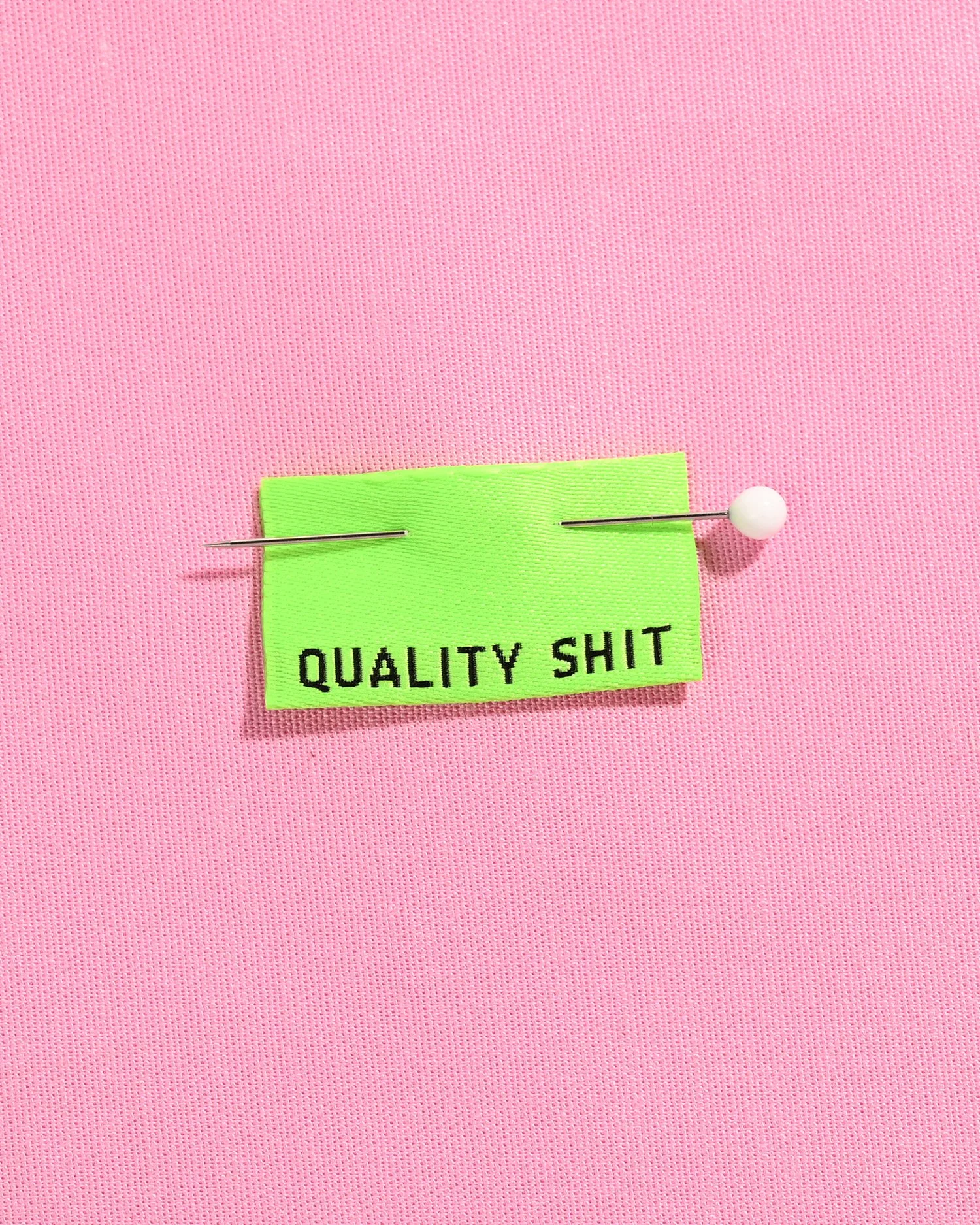 Quality_Shit_Neon_Pin.jpg
