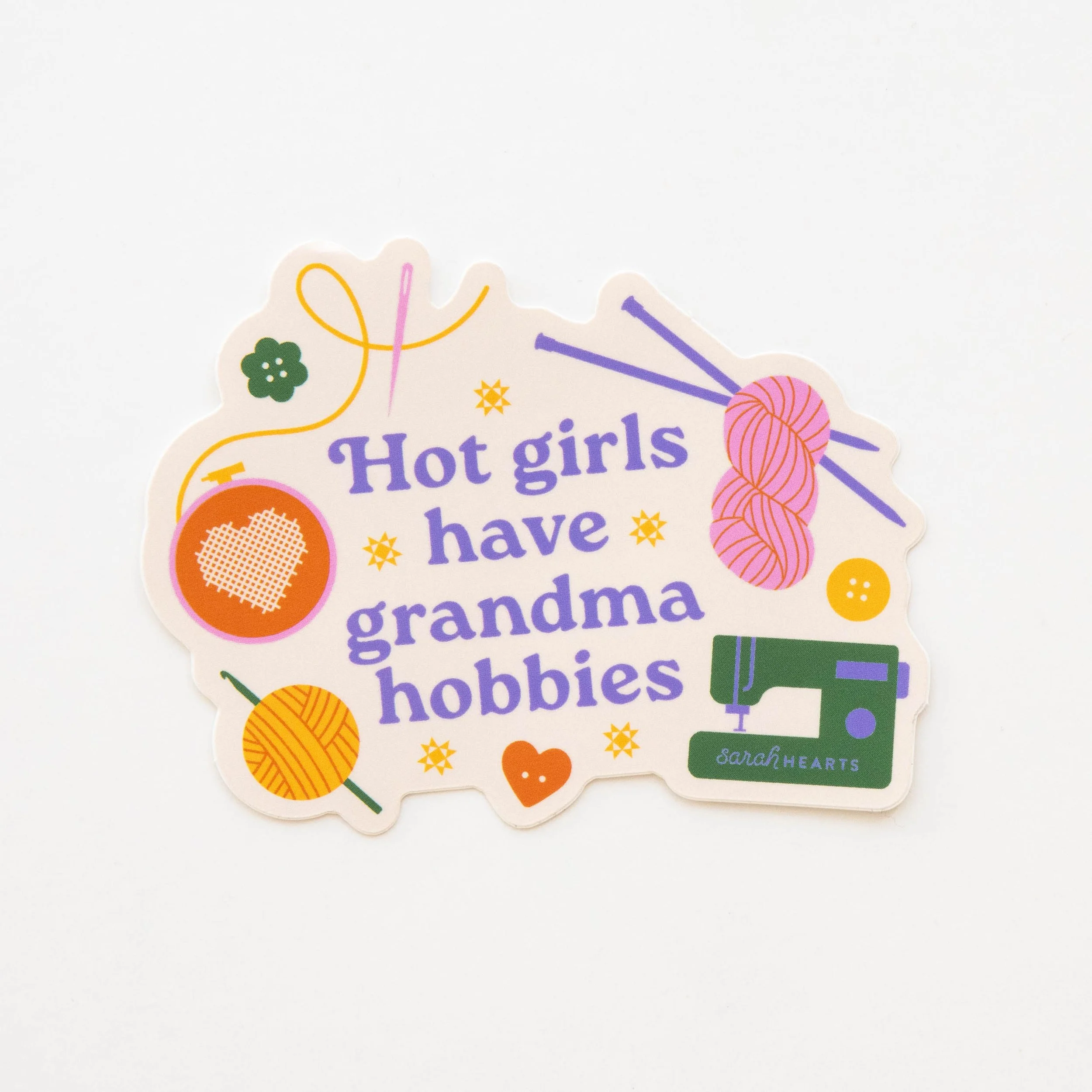 Hot Girls Have Grandma Hobbies Sticker - by Sarah Hearts