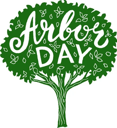 IT'S NOT ONLY ARBOR DAY ... IT'S NATIONAL SOMETHING DAY!