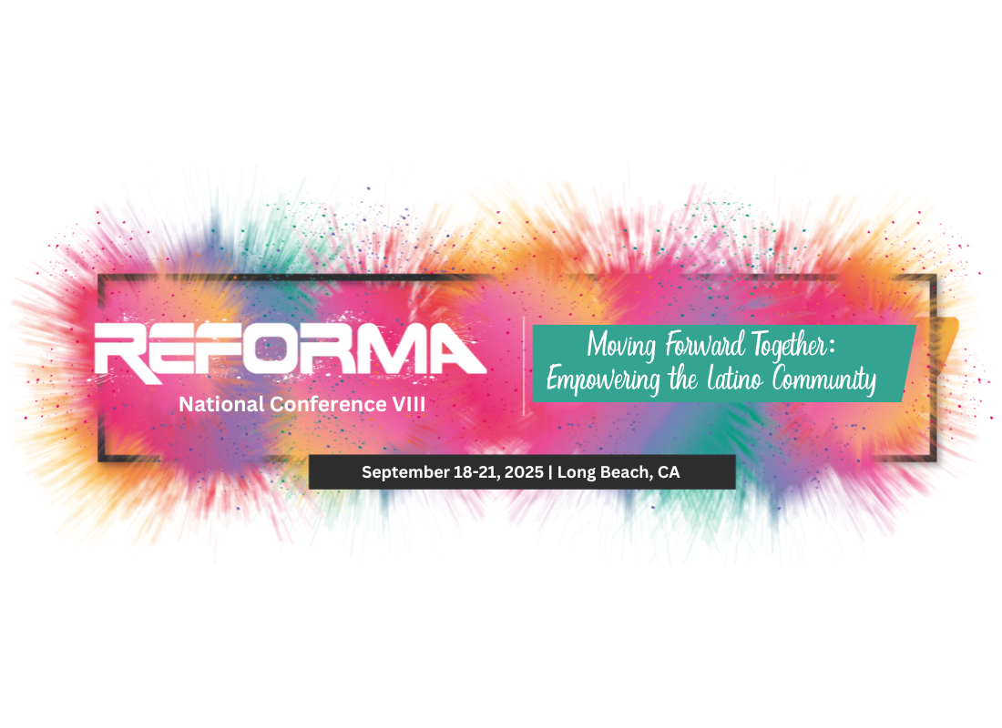 National REFORMA Conference VIII