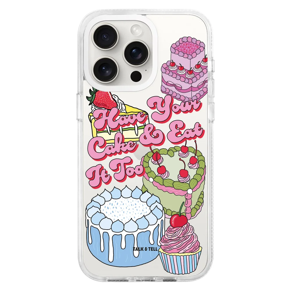 Have Your Cake Talk and Tell | Talk and Tell | Phone Cases, Stationery Art, Graphic T-shirts & More Have Your Cake Talk and Tell | Talk and Tell | Phone Cases, Stationery Art, Graphic T-shirts & More