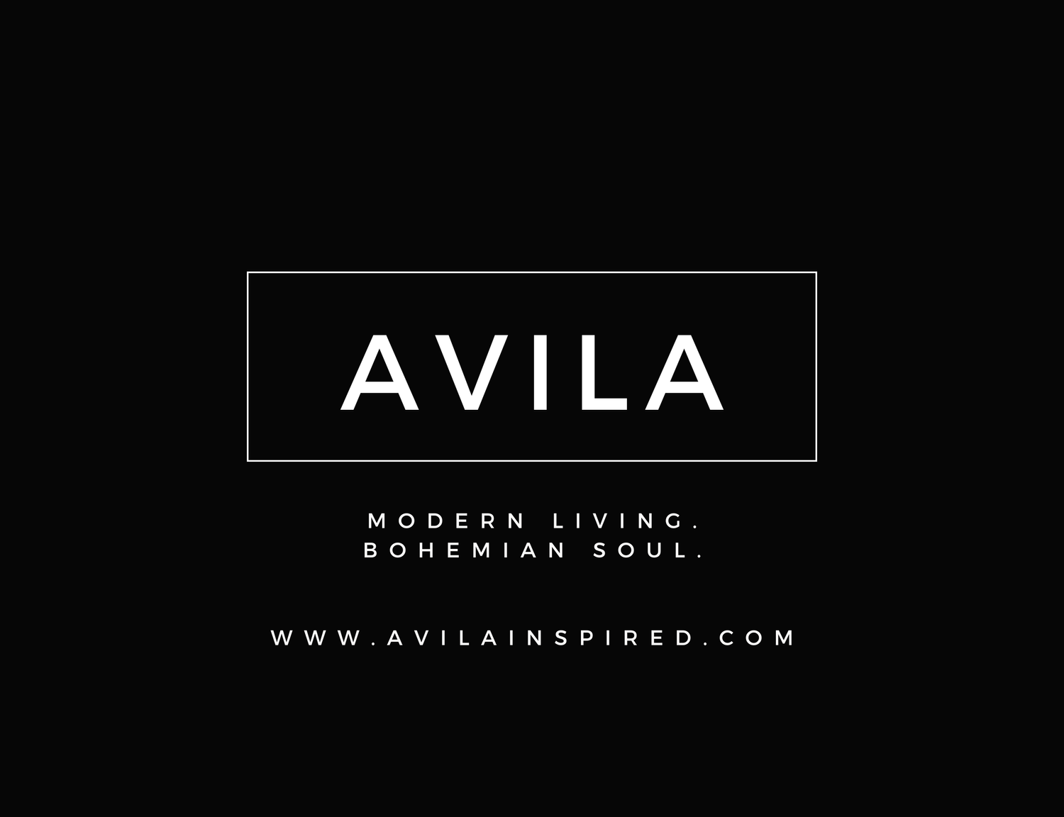 A V I L A Inspired. Living.