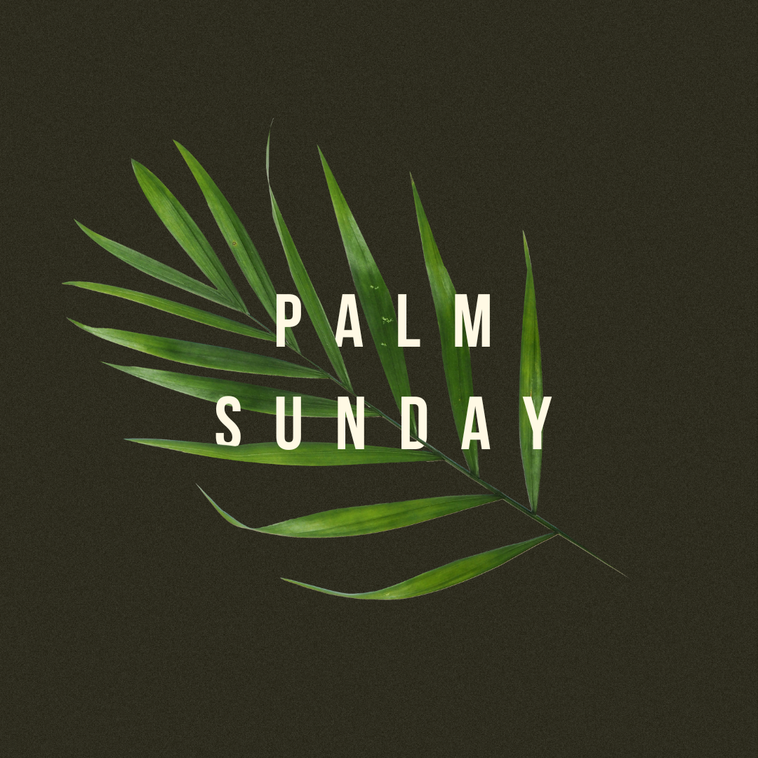 Palm Sunday