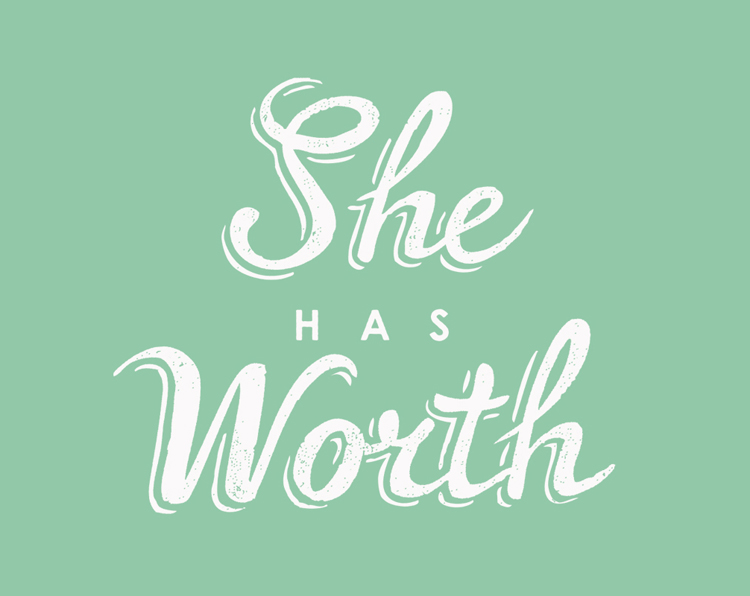 She Has Worth.jpg