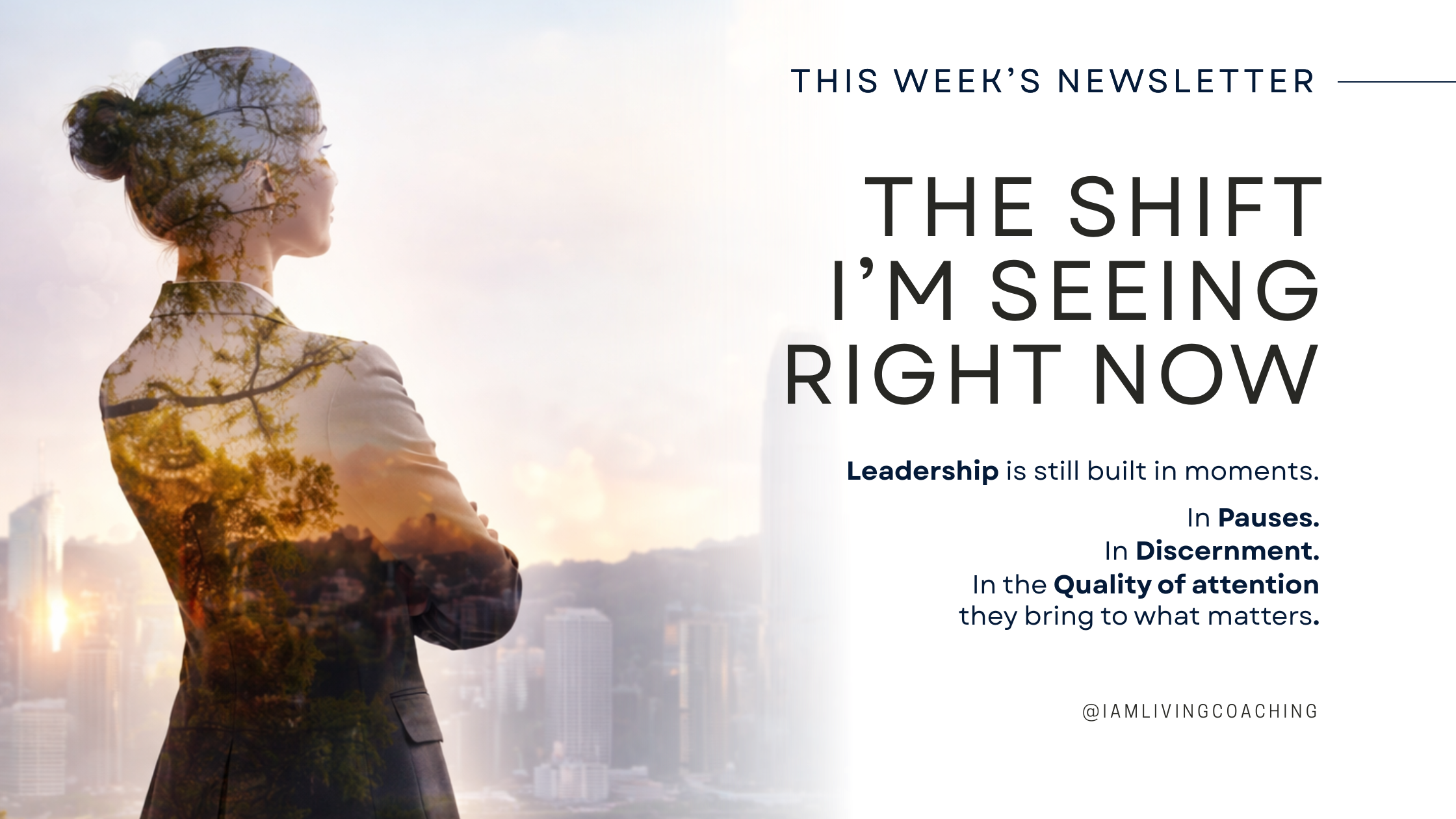 The shift I’m seeing in leadership right now.