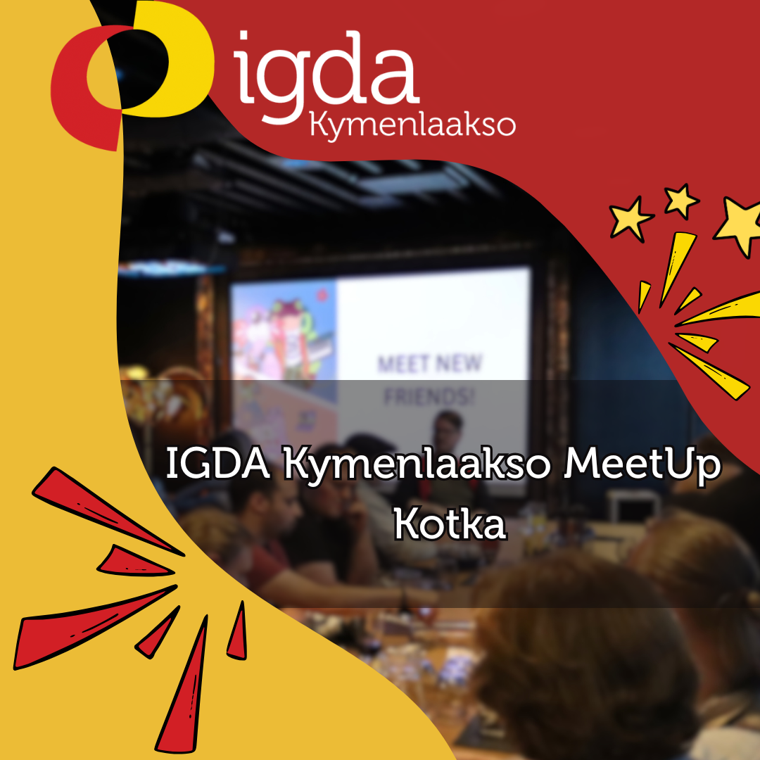 IGDA Kymenlaakso Meetup Kotka