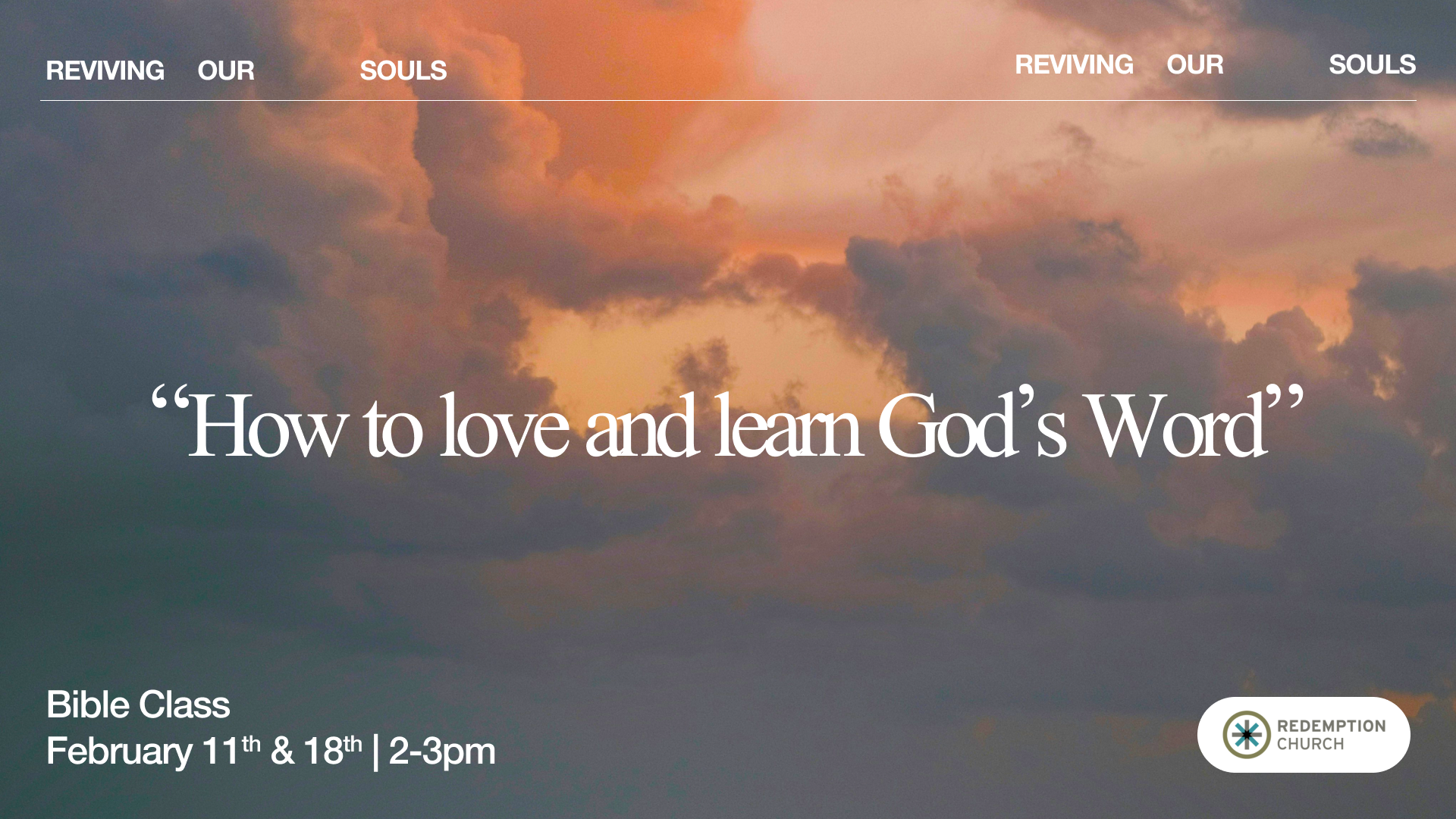 Reviving Our Souls: How to Love and Learn God's Word