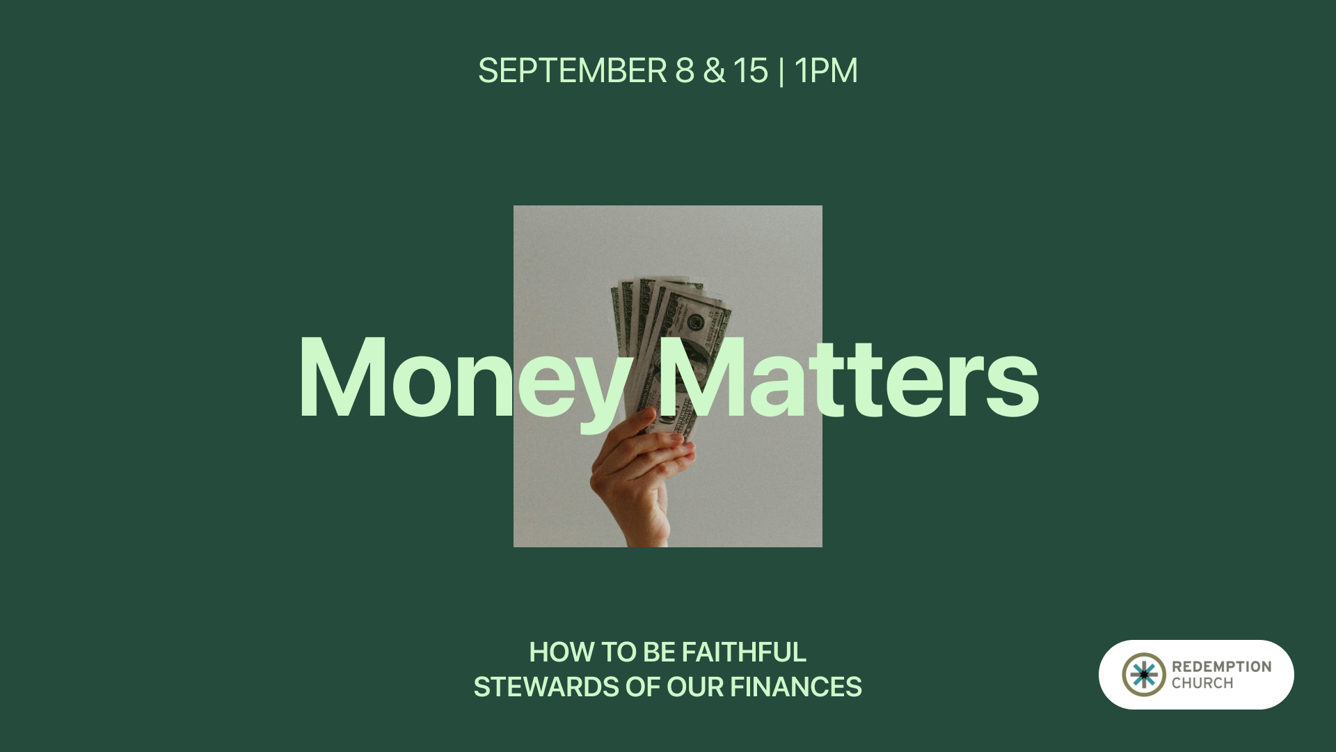 Money Matters: How to be Faithful Stewards of Our Finances