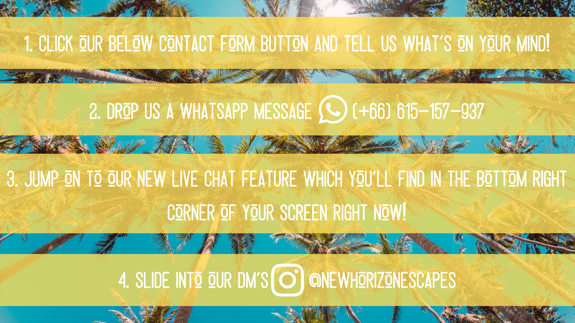 1. Simply Click our below contact form button and tell us what’s on your mind!.png