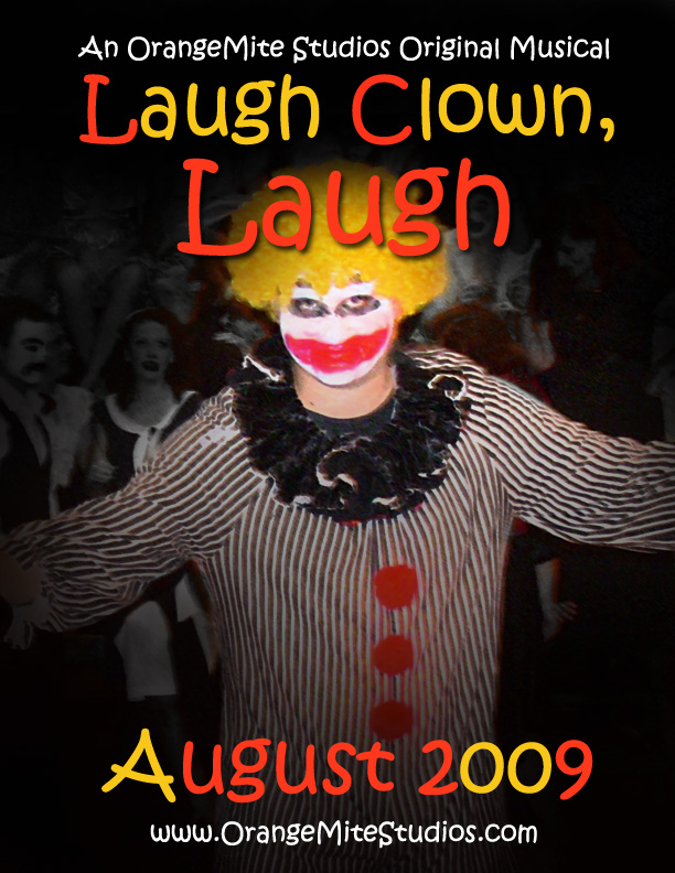 LAUGH CLOWN, LAUGH - August 2009