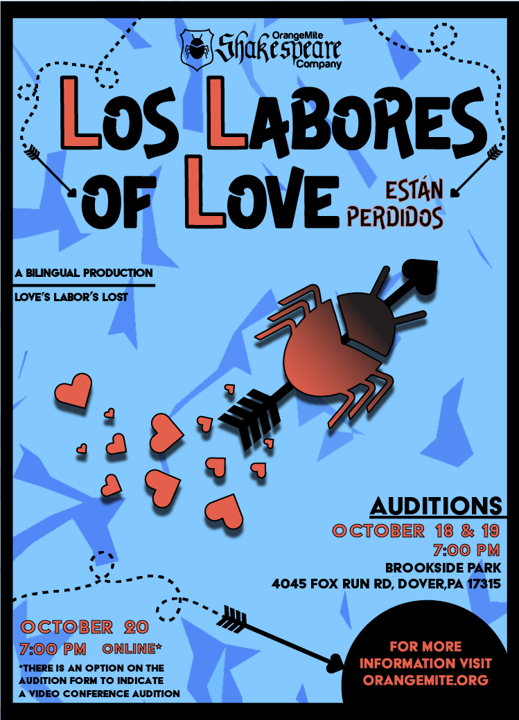 Announcing auditions for OrangeMite's production of "Los Labores of Love"