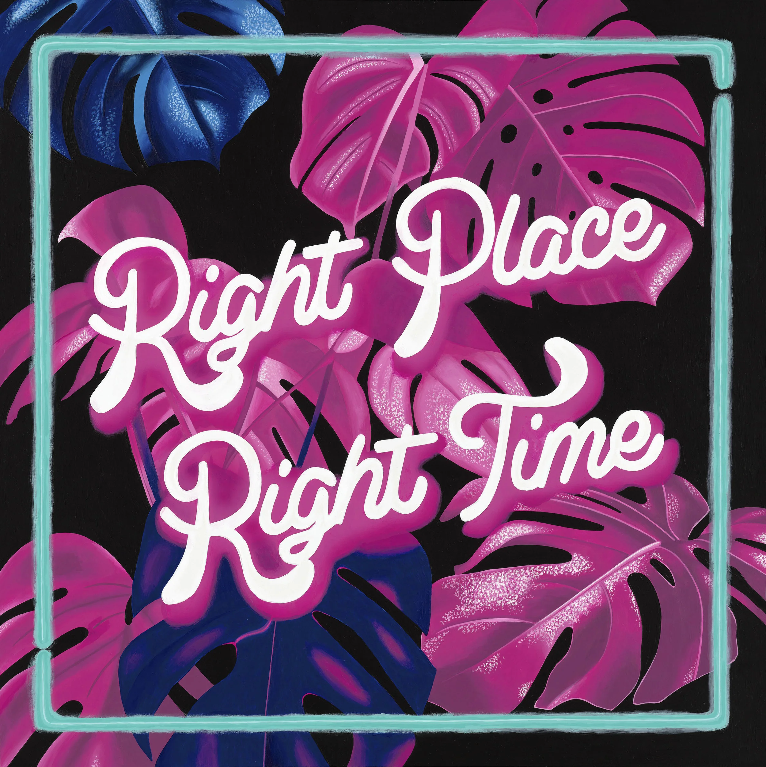 RIGHT PLACE, RIGHT TIME. 2019. 24” x 24”. Acrylic on wood panel.