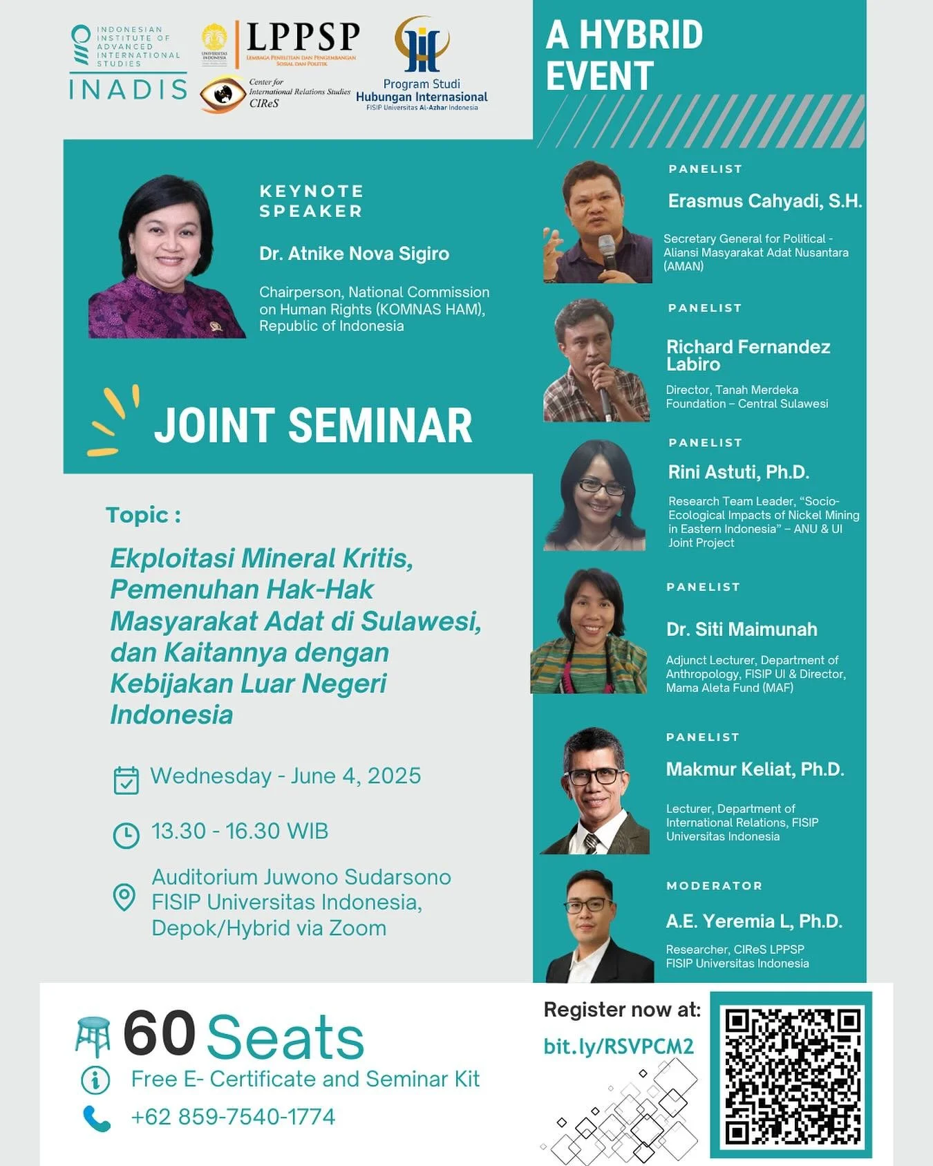 &ldquo;Between Diplomacy and Displacement: Foreign Policy, Critical Minerals, and the Rights of Indigenous Tribes in Sulawesi&rdquo;

📅 Wednesday, June 4, 2025
🕛 12:00 &ndash; 16:30 WIB
📍 Auditorium Juwono Sudarsono, Universitas Indonesia &ndash; 
