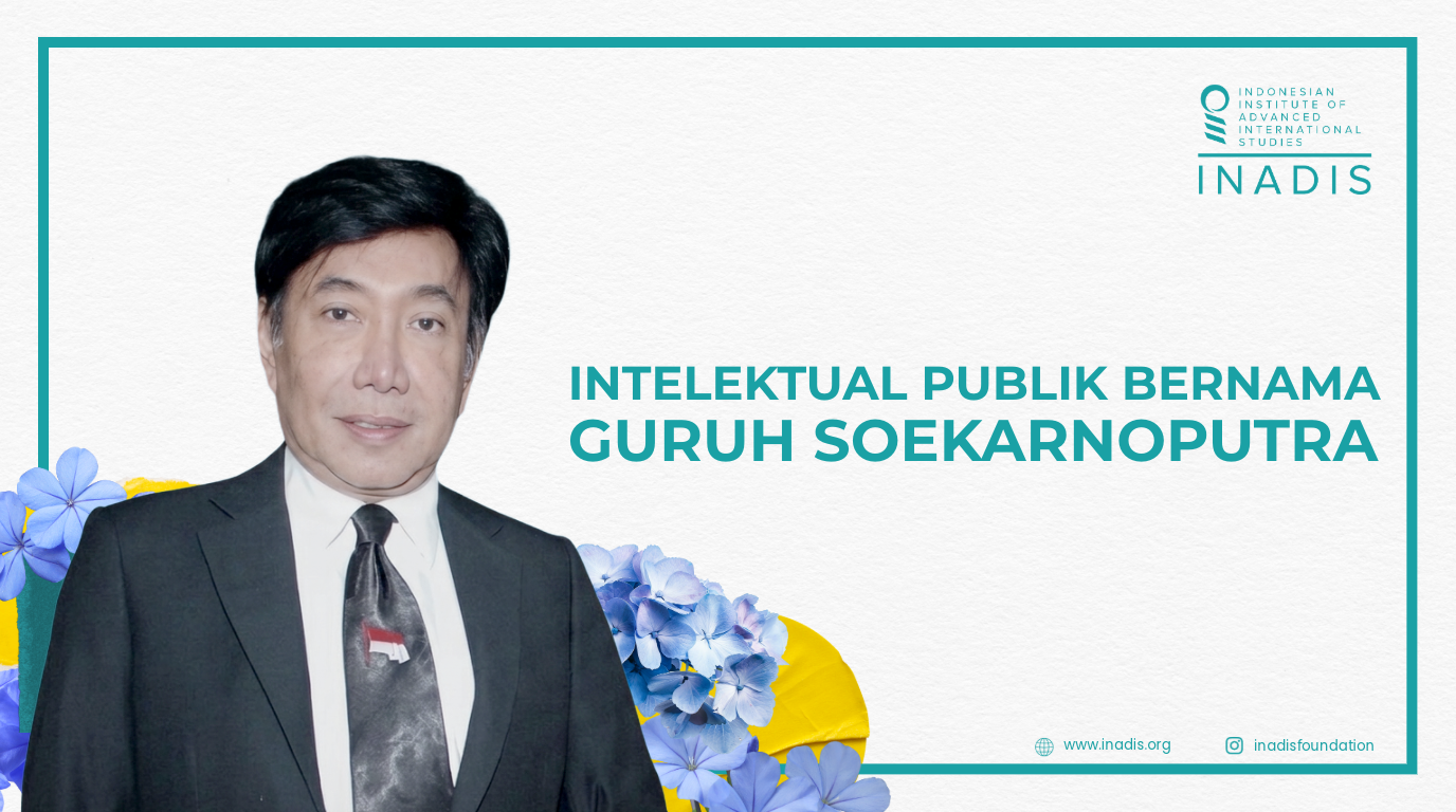 INTELEKTUAL PUBLIK BERNAMA GURUH SOEKARNOPUTRA