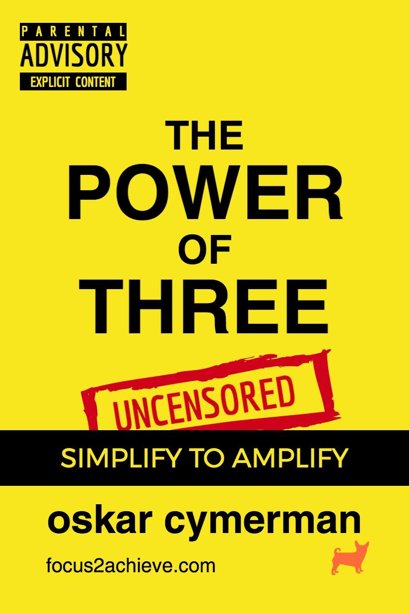 The Power of Three: Simplify to Amplify Book