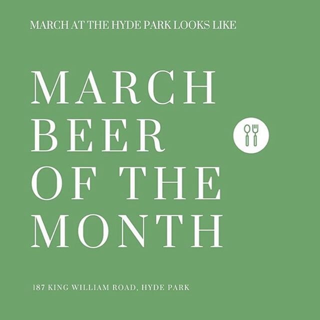 MARCH at The Hyde Park looks like | $7.50 Hahn SuperDry | $8 Heineken | $8 Orchard Crush

187 King William Road, Hyde Park