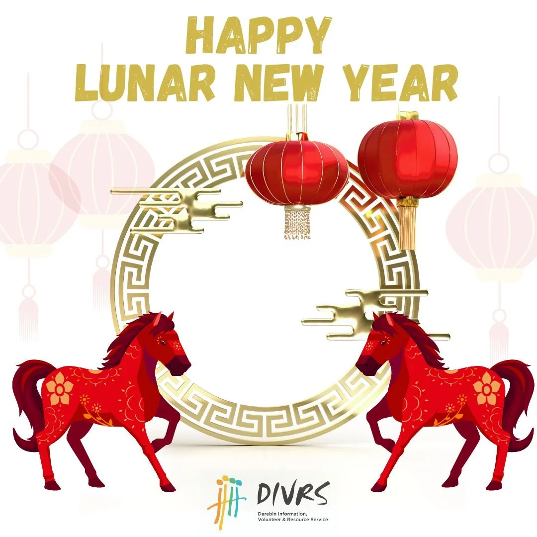 Happy Lunar New Year to all those celebrating in our community. 

The 2026 Year of the Horse is about energy, courage, growth and decisive action. 

DIVRS is a trusted community organisation, powered by volunteers and students and led by a small expe