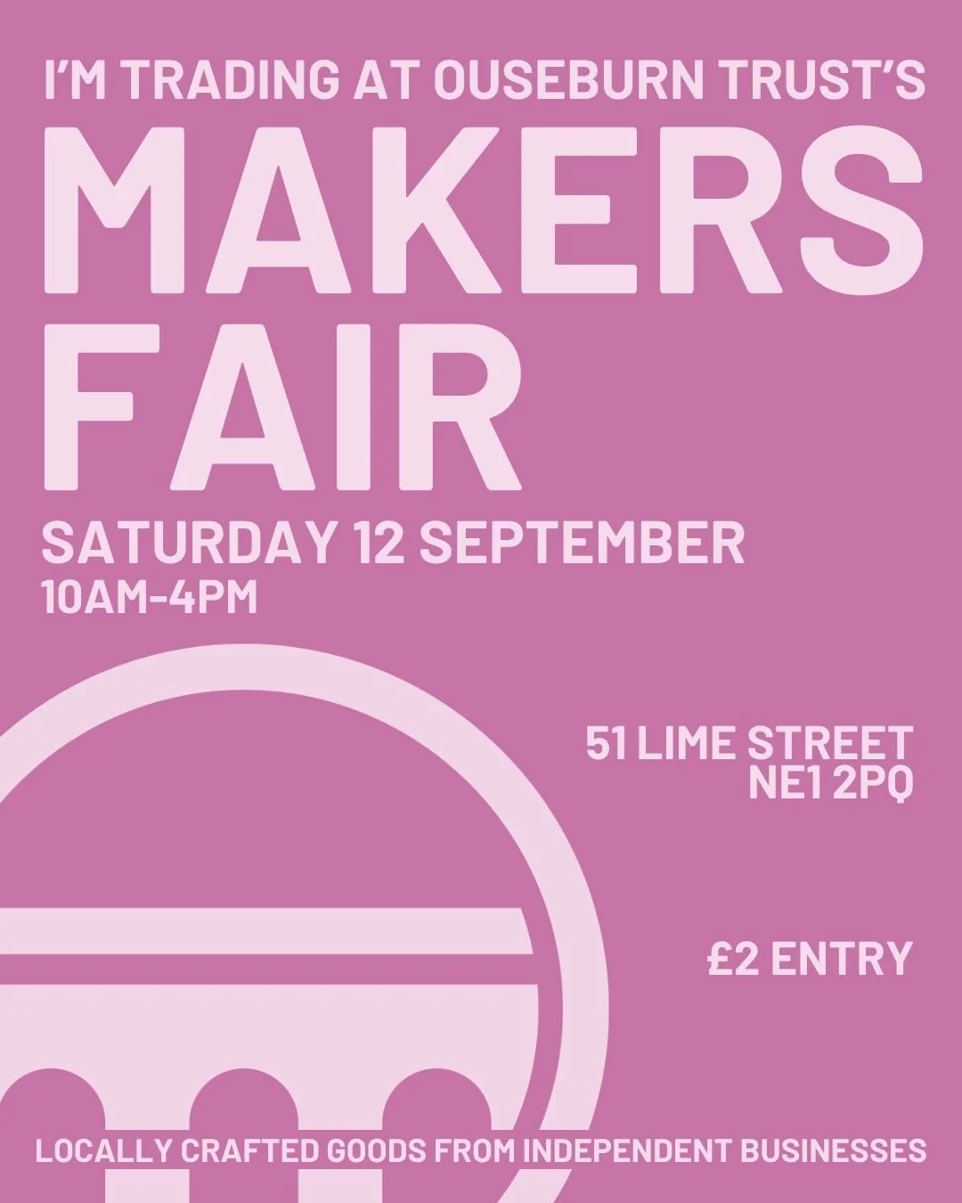 Ouseburn Trust's Makers Fair