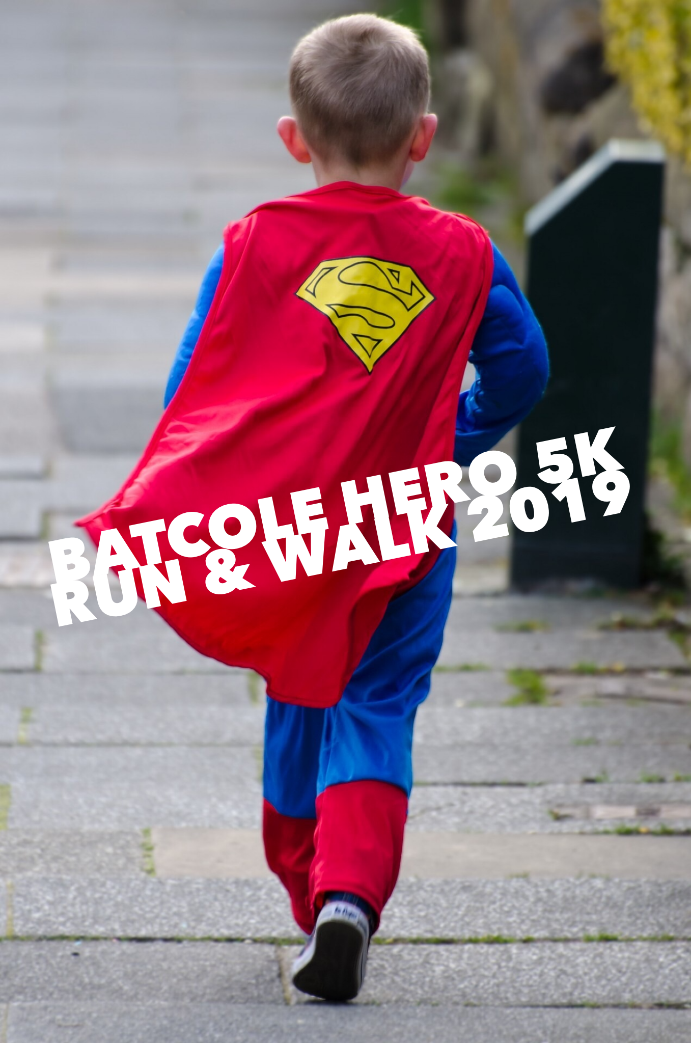 Batcole Hero 5K Run &amp; Walk