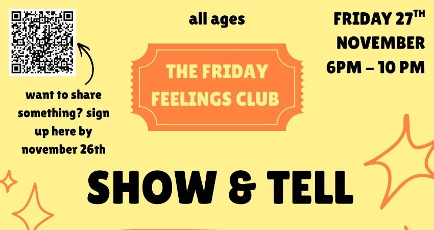 The Friday Feelings Club: Show & Tell