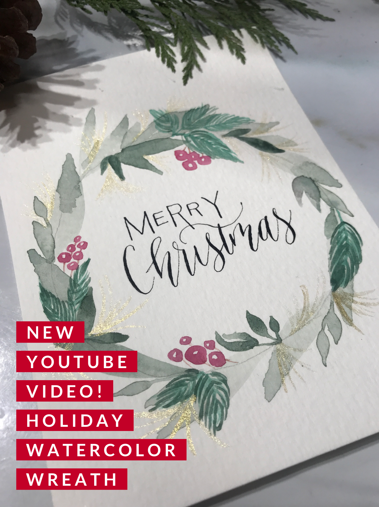 Holiday Watercolor Wreath with Calligraphy
