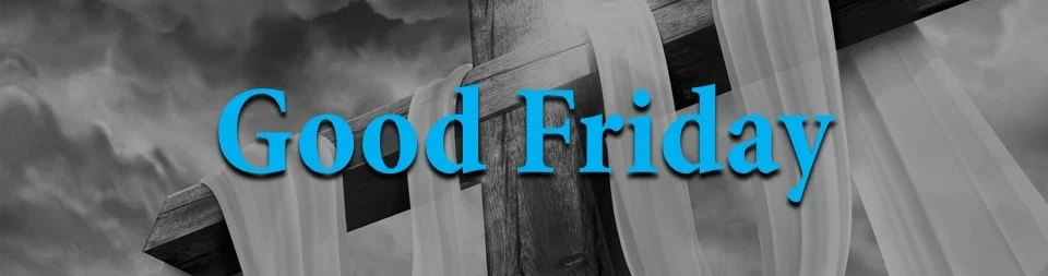 03-30-18 - Good Friday (2018) Pastor Mike.jpg