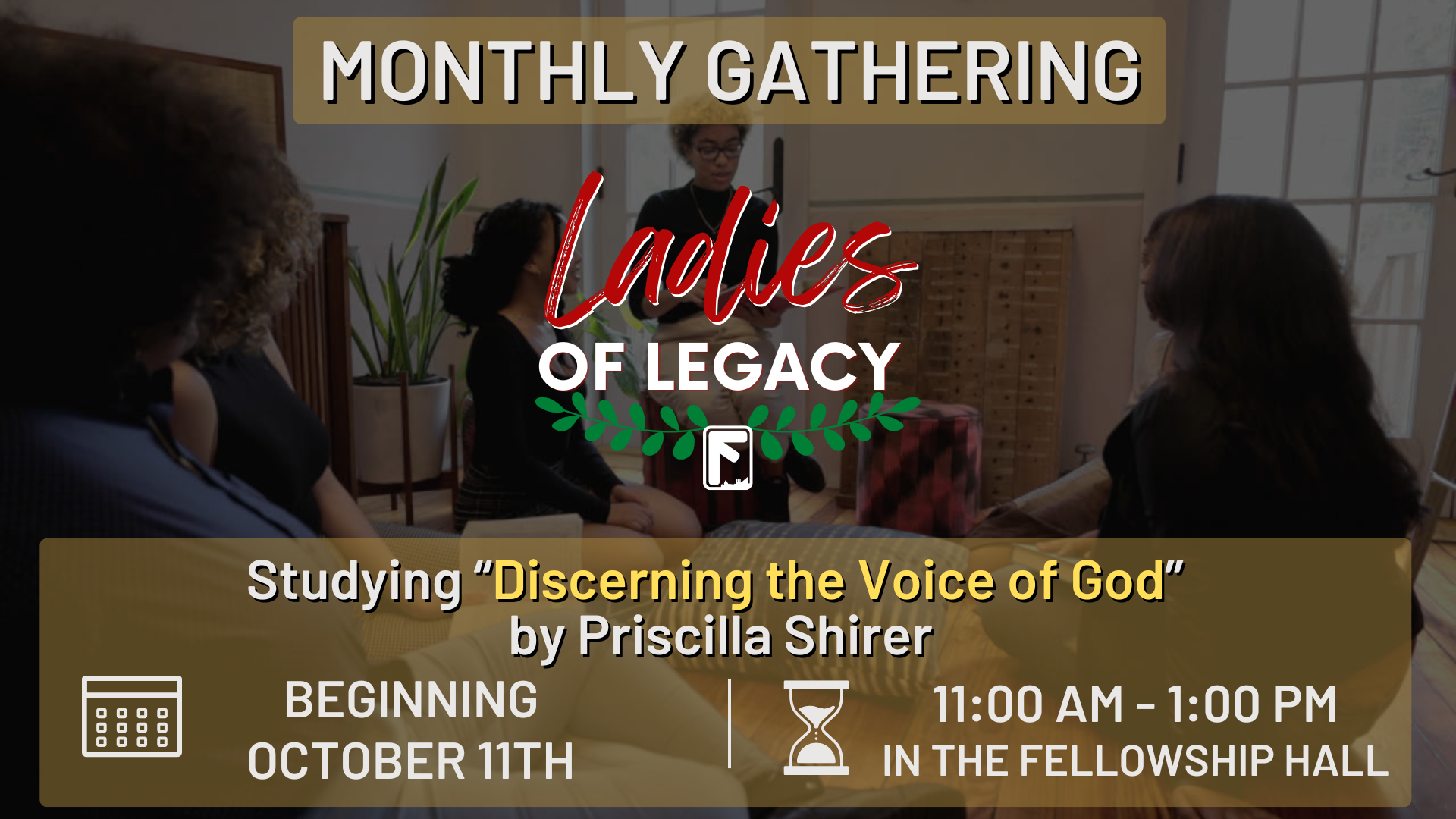 Ladies of Legacy Monthly Bible Study