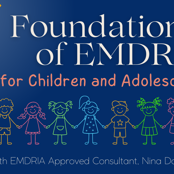 Foundations of EMDR for Children and Adolescents
