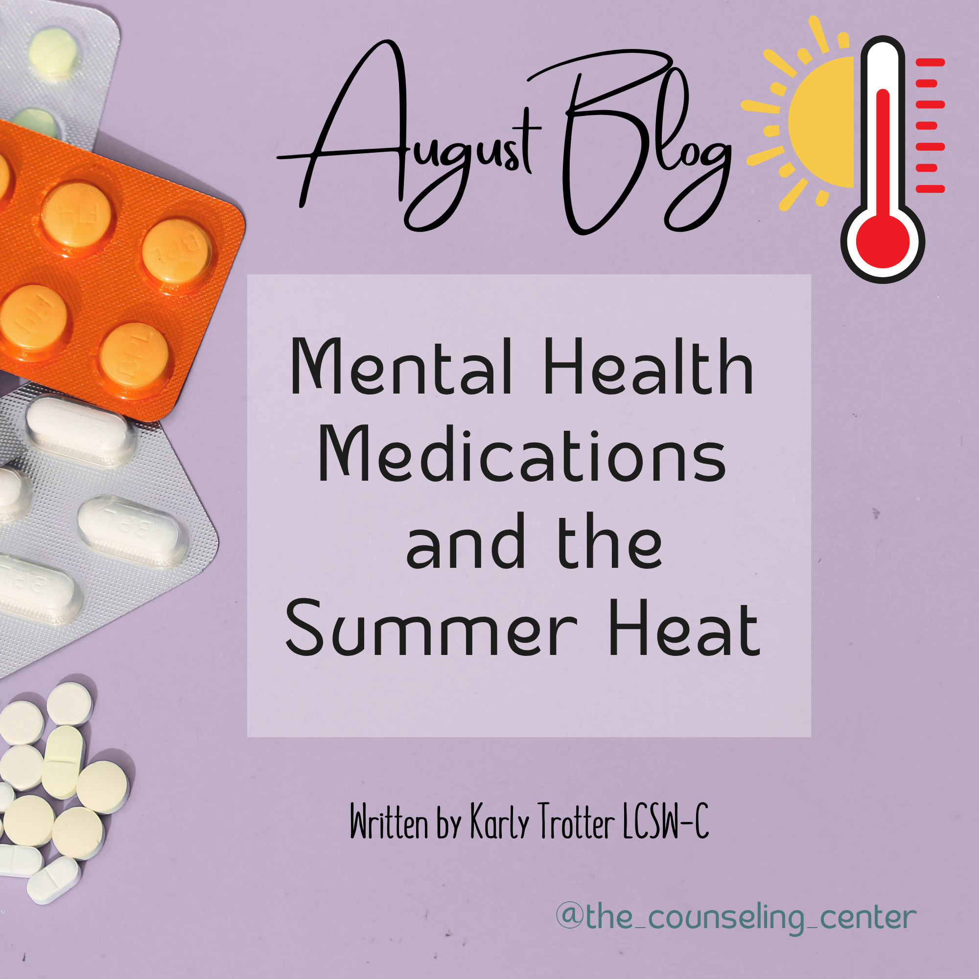 Mental Health Medications  and the Summer Heat