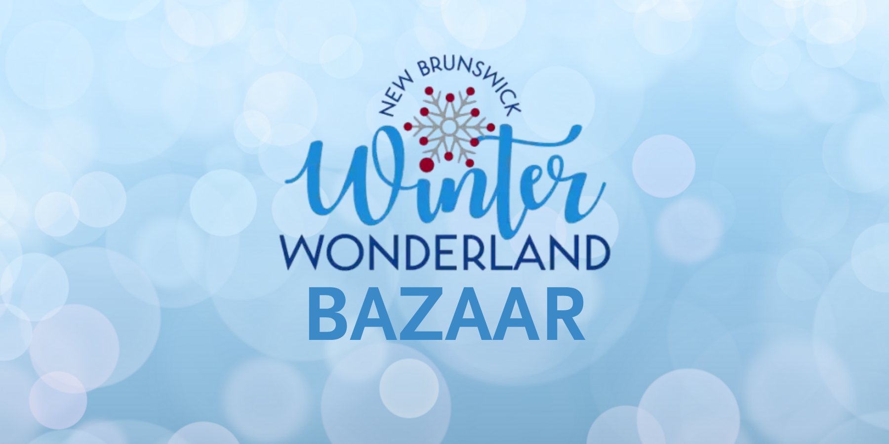 New Brunswick Wonderland Holiday Bazaar Application 2026