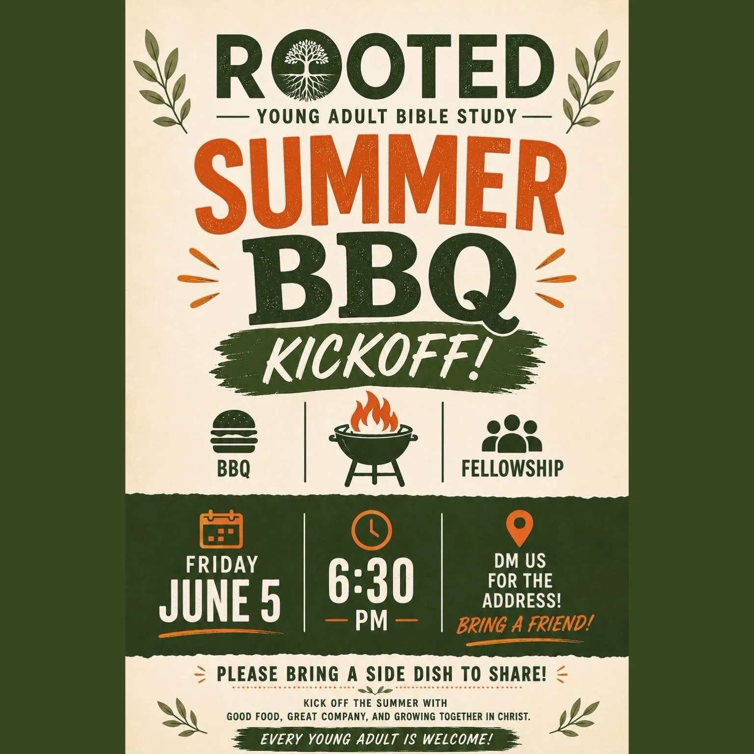 ☀️ ROOTED SUMMER BBQ KICKOFF ☀️

Looking for a place to connect, make friends, ask questions, grow in your faith, or simply meet some great people your age?

Join us for our Rooted Summer BBQ Kickoff this Friday at 6:30 PM! Whether you&rsquo;ve been 