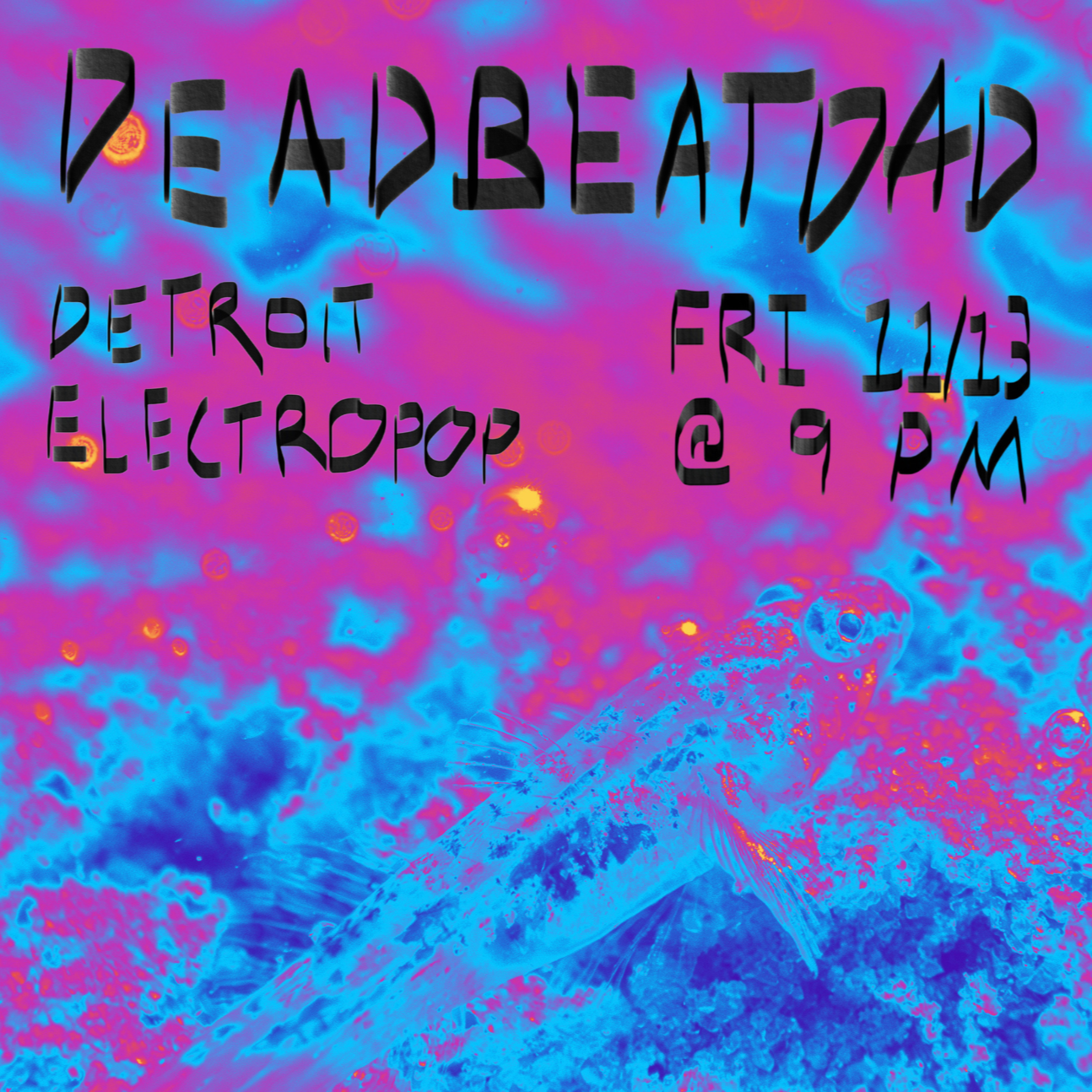 Free Show Friday: deadbeatdad (electropop)
