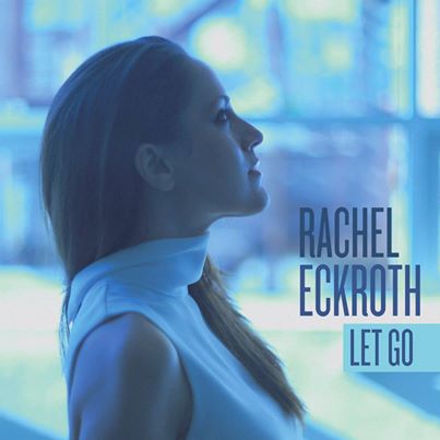 Rachel Eckroth Let Go.jpg