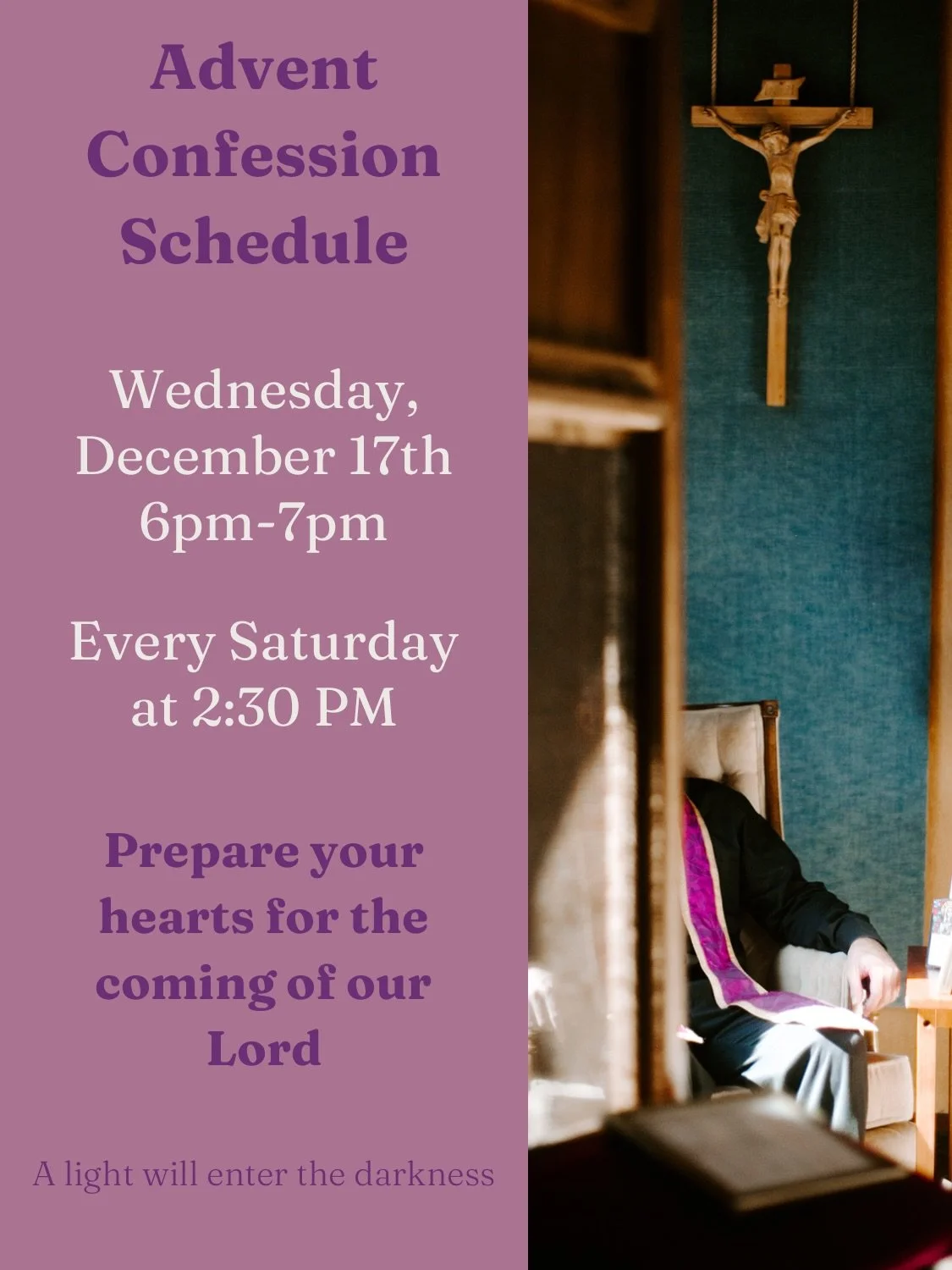 The Advent season is a time of preparing our hearts for Christ&rsquo;s coming. Part of preparing is reconciliation! We are offering a few options for confession tomorrow, Wednesday the 17th. Multiple confessors available in the church from 6-7pm and 